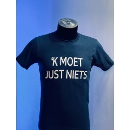 T shirt ik moet just sales niks